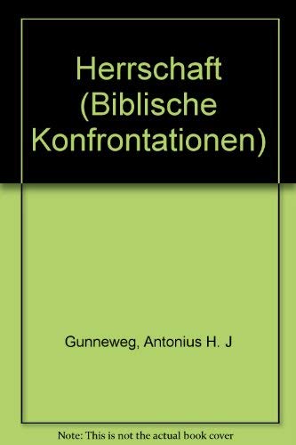 Herrschaft (Urban-Kohlhammer Taschenbücher Biblische Konfrontationen) Politics & History