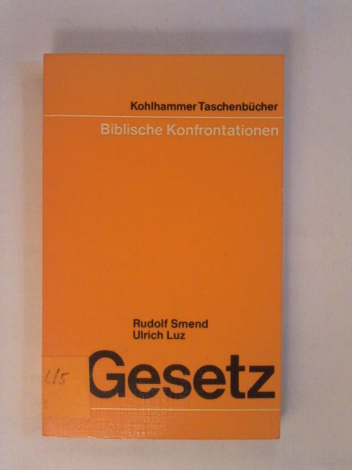 Gesetz (Urban-Kohlhammer Taschenbücher Biblische Konfrontationen) Law