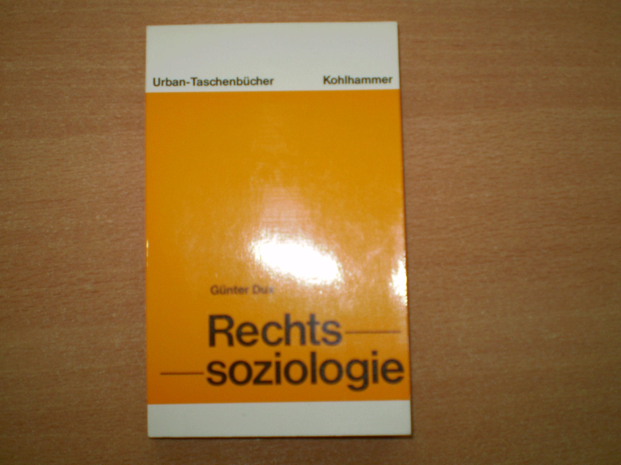 Rechtssoziologie: Eine Einführung (Urban-Taschenbücher) Professional & Reference Books