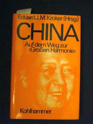 China. Auf dem Weg zur Großen Harmonie Books