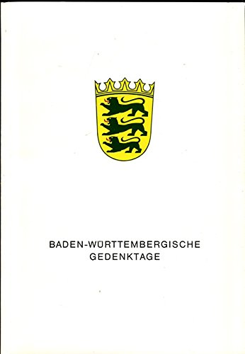 Sauer, Paul : Baden-Württembergische Gedenktage. Stuttgart, Kohlhammer, 1974. Gr.-8°. 74 S. kart. (ISBN 3-17-002103-6) Books