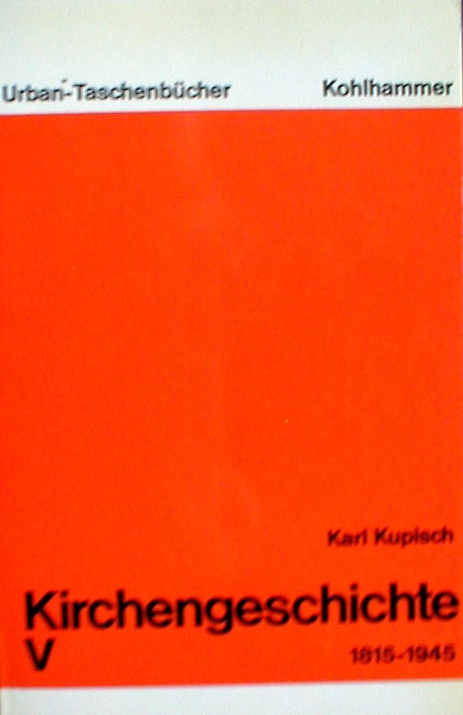 Kirchengeschichte. Band V. Das Zeitalter der Revolutionen und Weltkriege Books