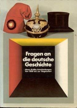 Fragen an die deutsche Geschichte. Ideen, Kräfte, Entscheidungen von 1800 bis zur Gegenwart Books
