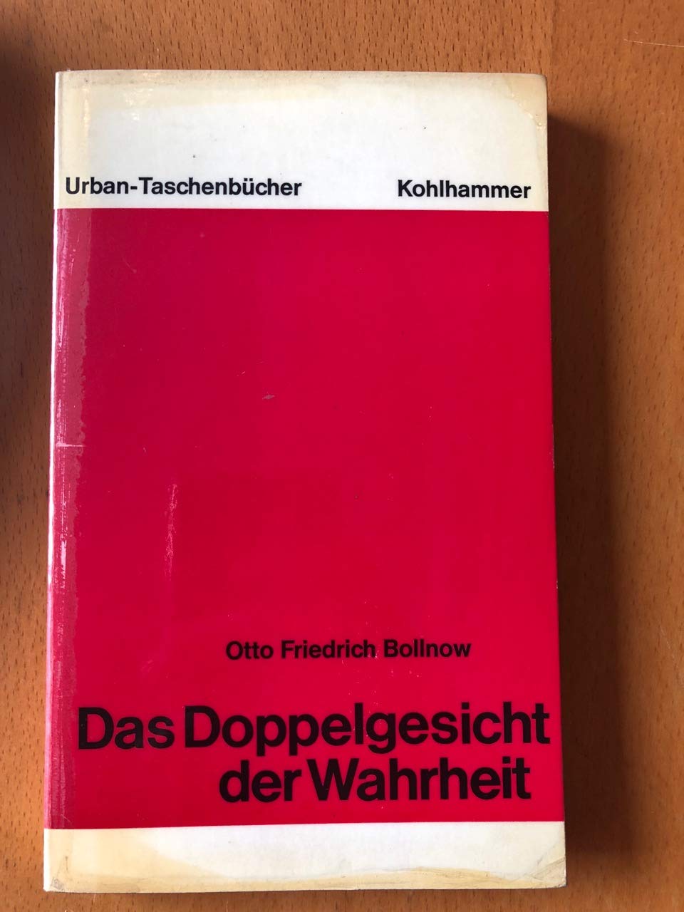 Das Doppelgesicht der Wahrheit: Philosophie der Erkenntnis, Teil II. (Urban-Taschenbücher) Philosophy
