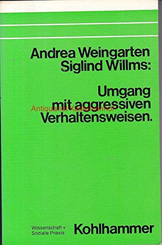 Umgang mit aggressiven Verhaltensweisen (Wissenschaft + Soziale Praxis) Books
