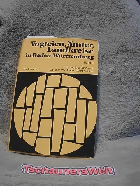 Vogteien, Ämter, Landkreise in Baden-Württemberg. Band 2: Aufgabengebiete. Books