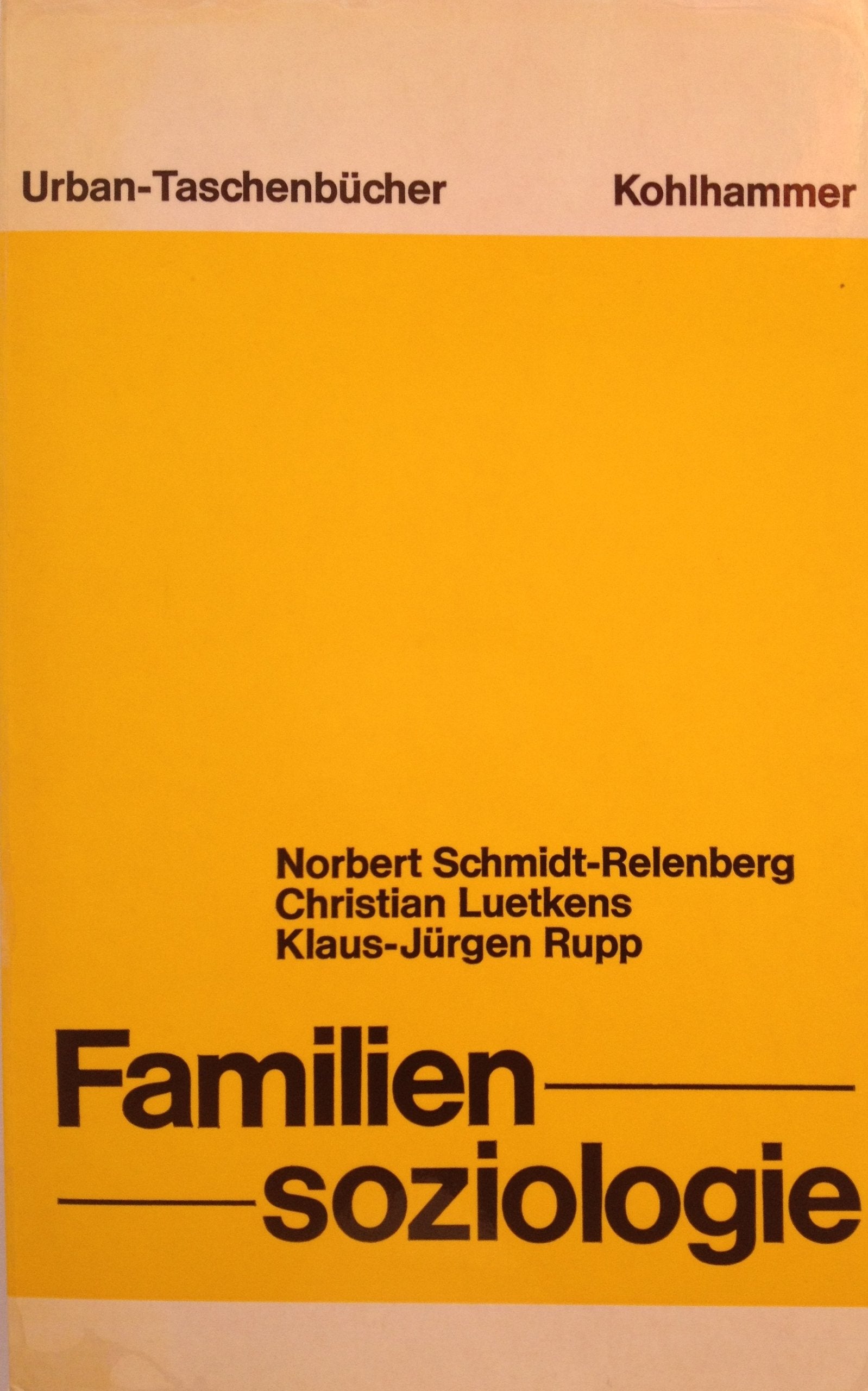 Familiensoziologie: Eine Kritik (Urban-Taschenbücher) Parents & Children