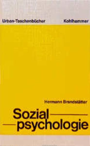 Sozialpsychologie: Psychologie sozialer Erfahrungen (Urban-Taschenbücher) Psychology
