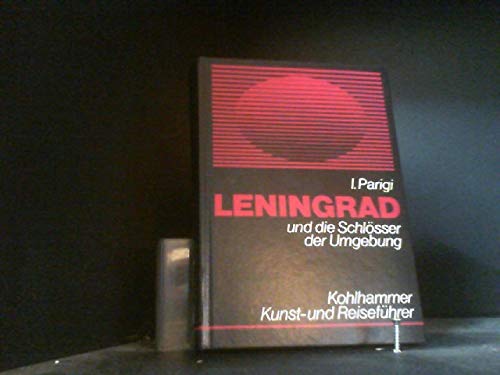 LENINGRAD und die Schlösser der Umgebung. Ein Kunst- und Reiseführer mit Landeskunde. Books
