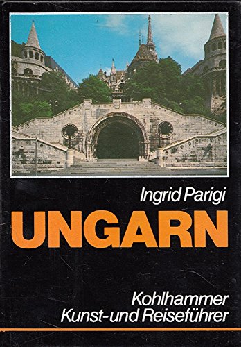 Ungarn : Kunst- und Reiseführer mit Landeskunde. book