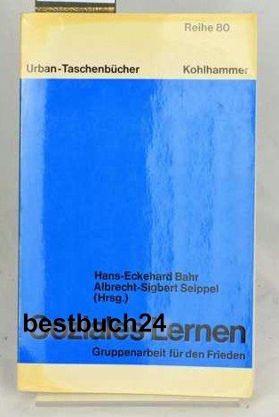 Soziales Lernen: Gruppenarbeit für den Frieden (Urban-Taschenbücher) Books