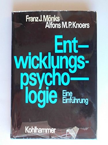 Entwicklungspsychologie: Eine Einführung Psychology