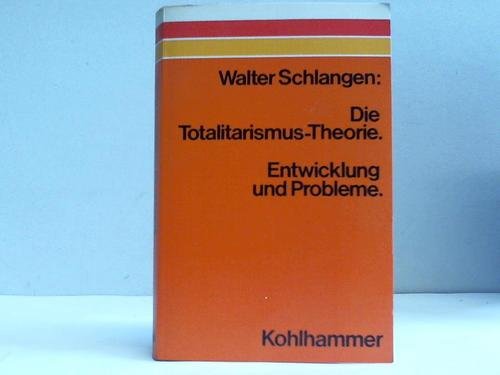 Die Totalitarismus- Theorie. Entwicklung und Probleme Politics & History