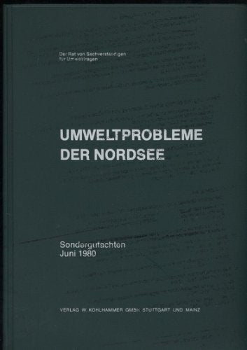 Umweltprobleme der Nordsee. Sondergutachten Juni 1980 Books