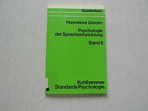 Psychologie der Sprachentwicklung: Entwicklung der Semantik und der sprachlichen Kommunikation Psychology