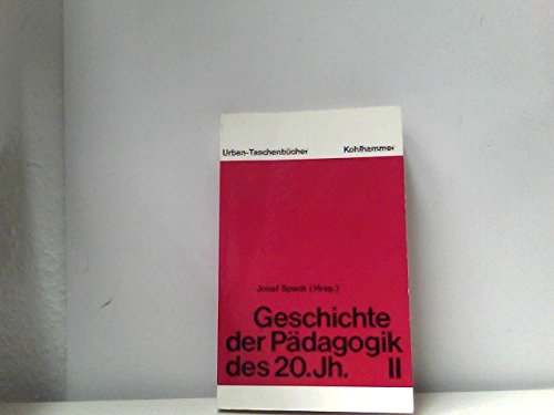 Geschichte der Pädagogik des 20. Jahrhunderts II. Books