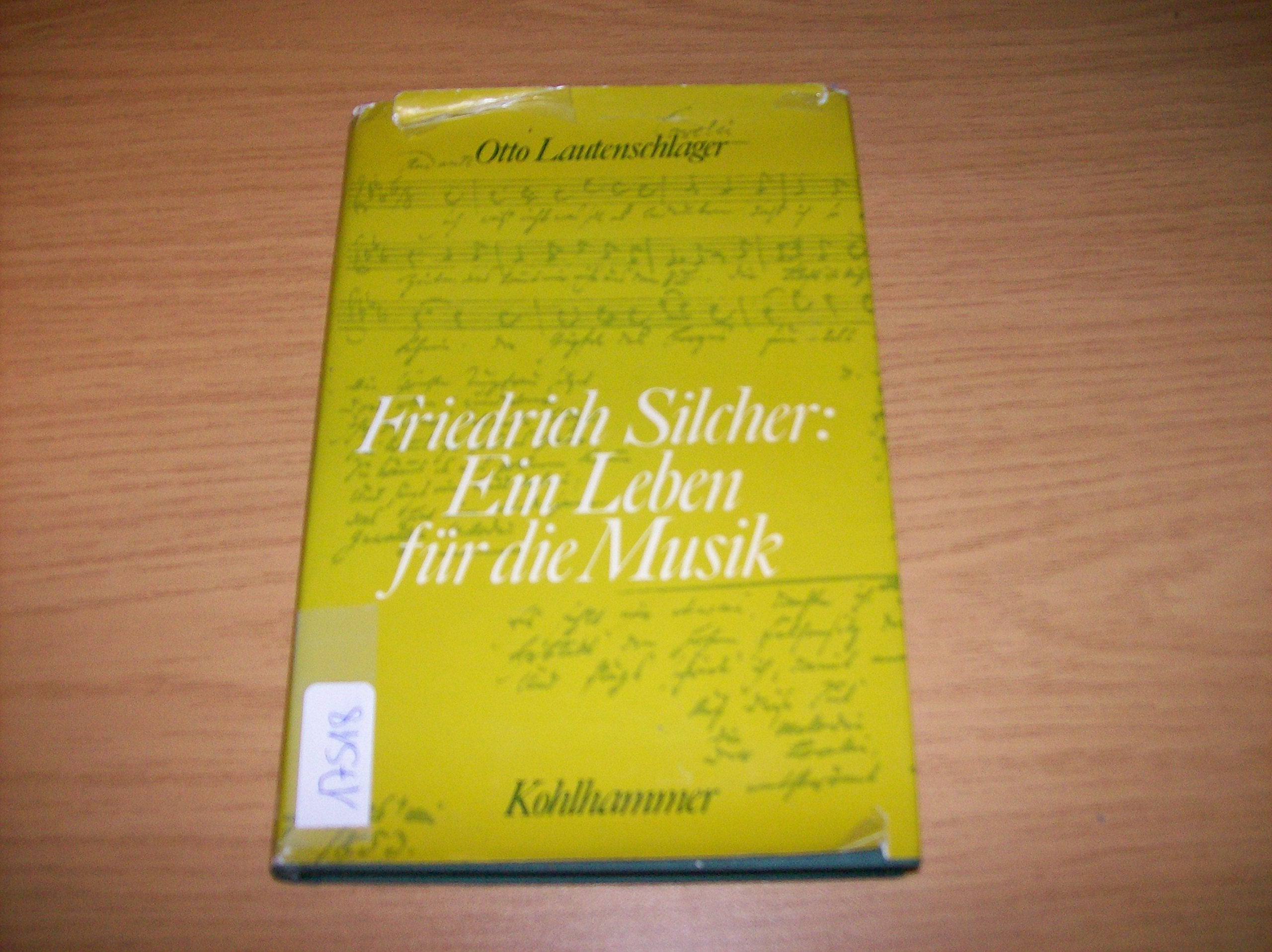 Friedrich Silcher: Ein Leben für die Musik Books
