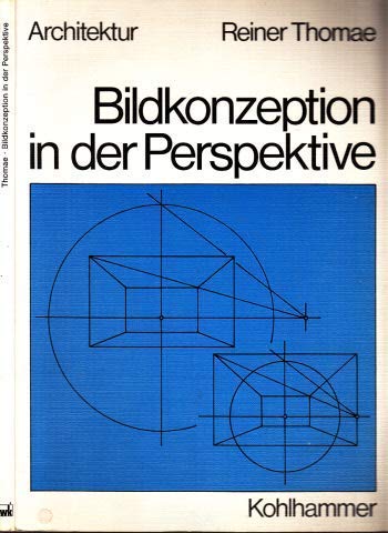 Bildkonzeption in der Perspektive (Fachbuchreihe Architektur) Books