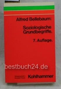 Alfred Bellebaum: Soziologische Grundbegriffe Books