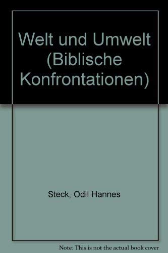 Welt und Umwelt (Urban-Kohlhammer Taschenbücher Biblische Konfrontationen) Natural Sciences