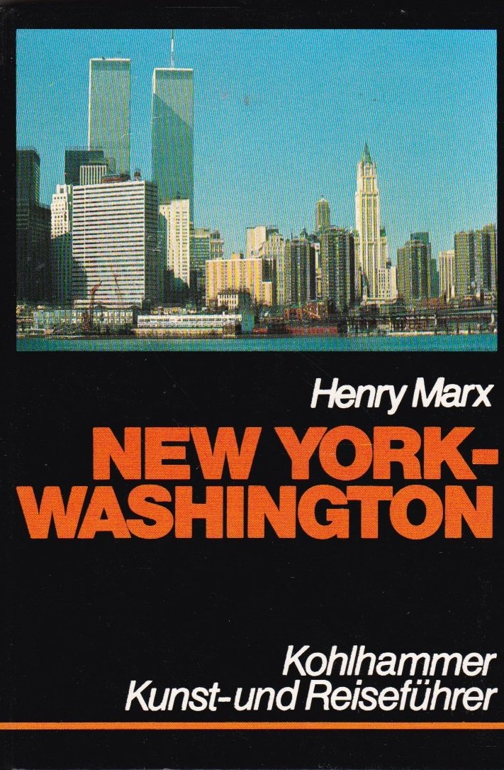 New York - Washington (Kohlhammer Kunst- und Reiseführer) Travel