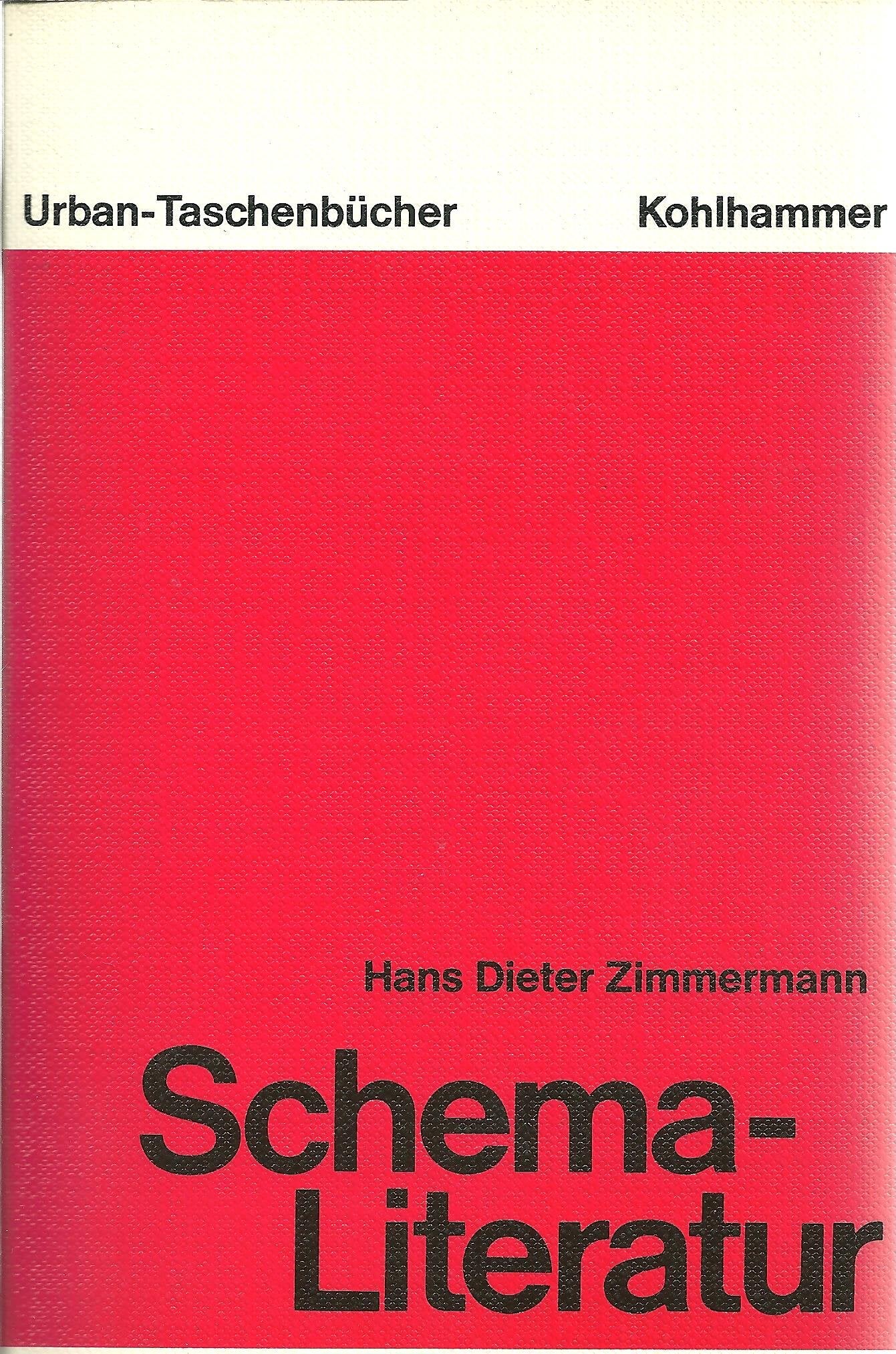 Schema-Literatur. Ästhetische Norm und literarisches System. Books