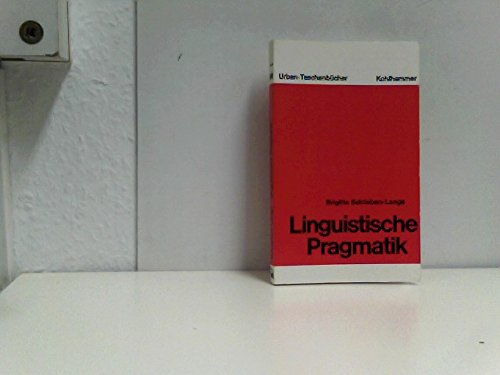 Linguistische Pragmatik (Urban-Taschenbücher) Professional & Reference Books