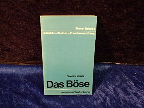 Das Böse (Urban-Kohlhammer Taschenbücher: Thema Religion) Education & Training