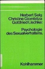 Psychologie des Sexualverhaltens: Eine Einführung Partnership & Love