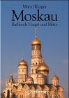 Moskau (Kohlhammer Kunst- und Reiseführer) Business & Technology