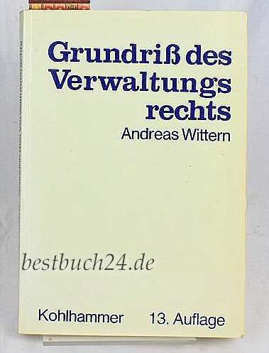 Grundriss des Verwaltungsrechts.(Tb.) Law