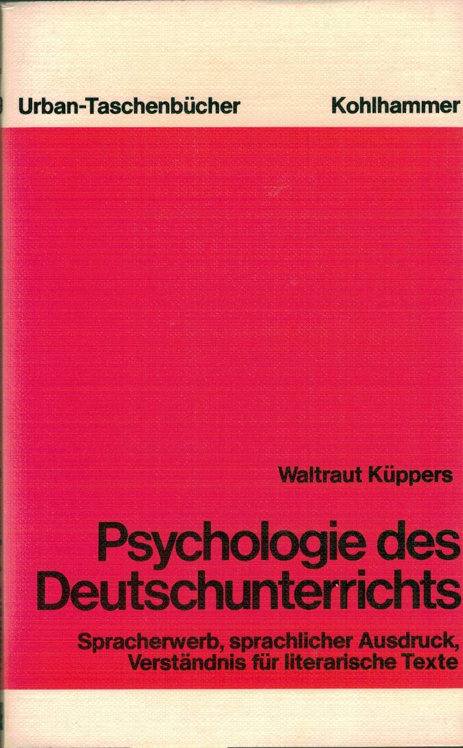 Psychologie des Deutschunterrichts Psychology