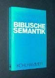 Biblische Semantik: Eine Einführung Second hand books on Religion & Esotericism