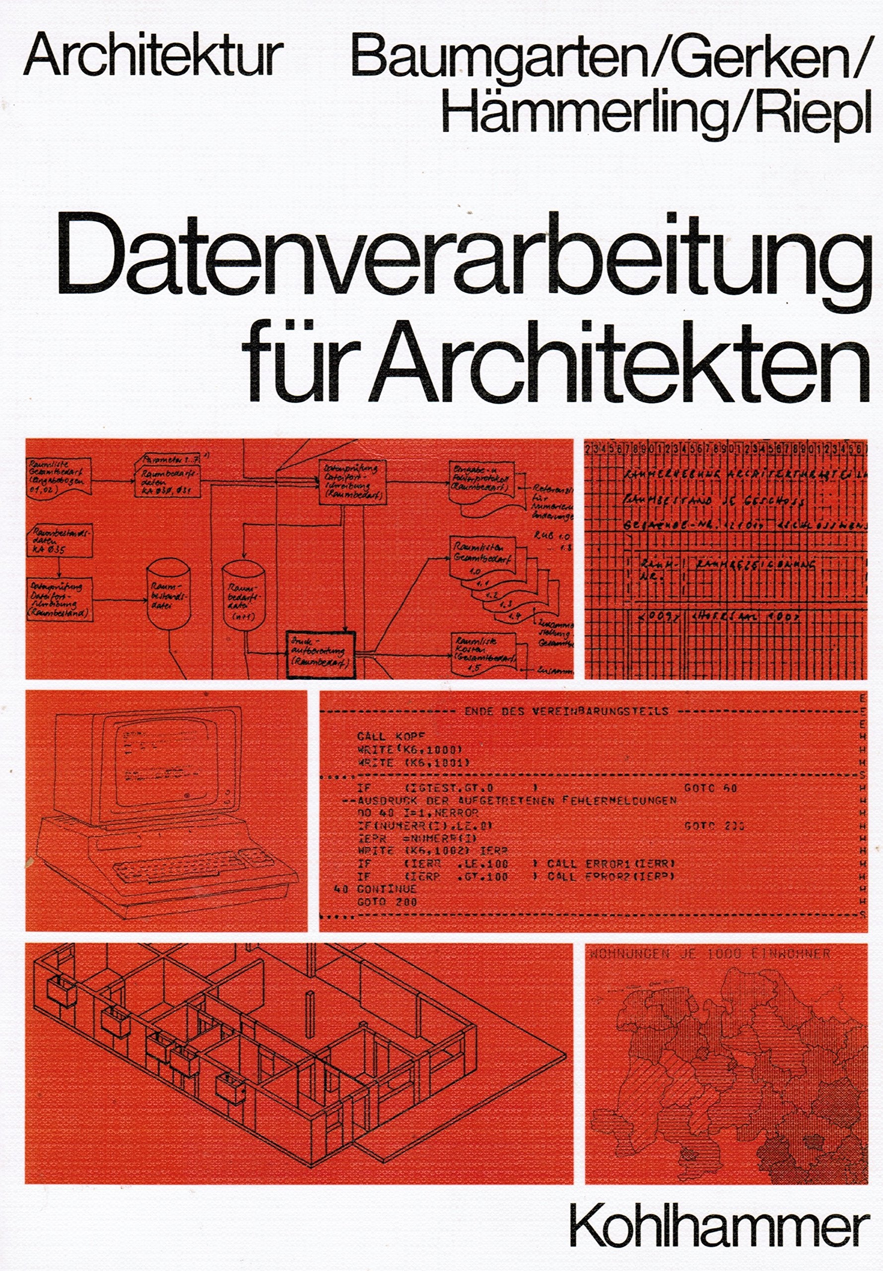 Datenverarbeitung für Architekten (Fachbuchreihe Architektur) Business & Technology