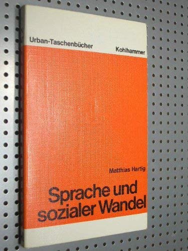Sprache und sozialer Wandel (Urban-Taschenbücher) Books