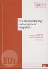 Freie Wohlfahrtspflege und europäische Integration: Zwischen Marktangleichung und sozialer Verantwortung Social Sciences
