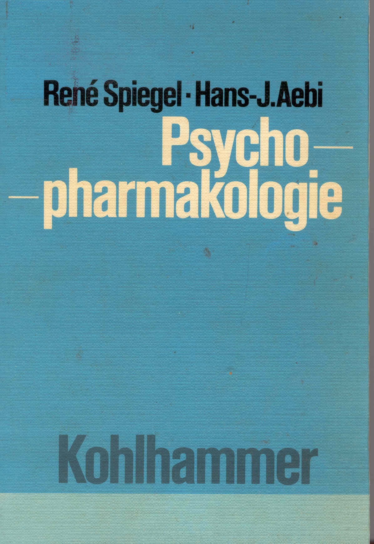 Psychopharmakologie. Eine Einführung Medicine