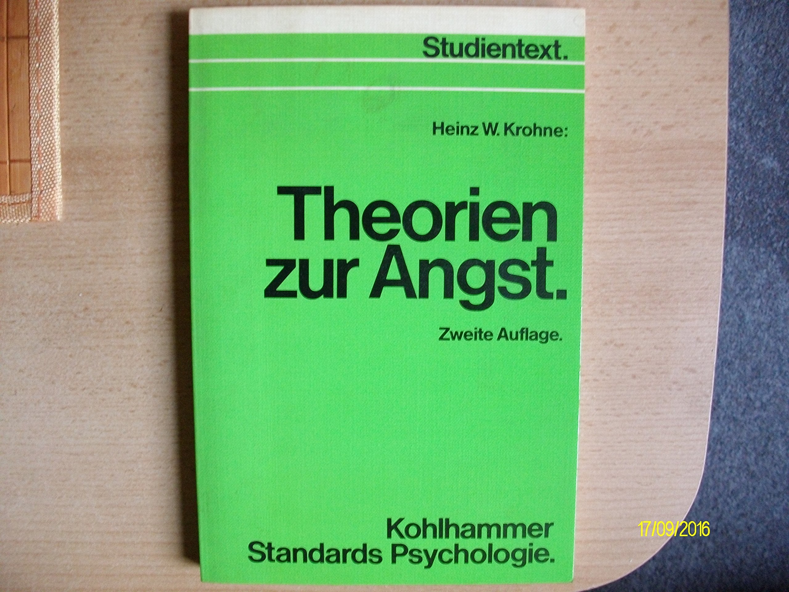 Theorien zur Angst (Kohlhammer Standards Psychologie / Studientext) Psychology