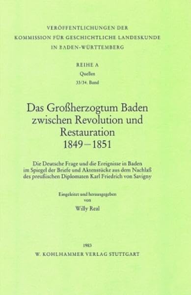 Das Grossherzogtum Baden zwischen Revolution und Restauration 1849-1851 German history