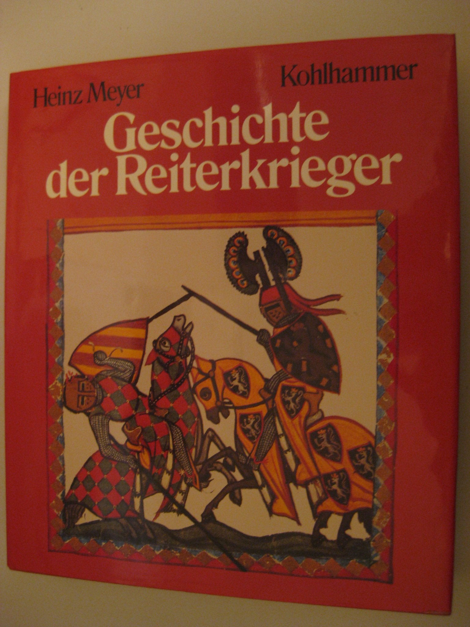 Geschichte der Reiterkrieger Books