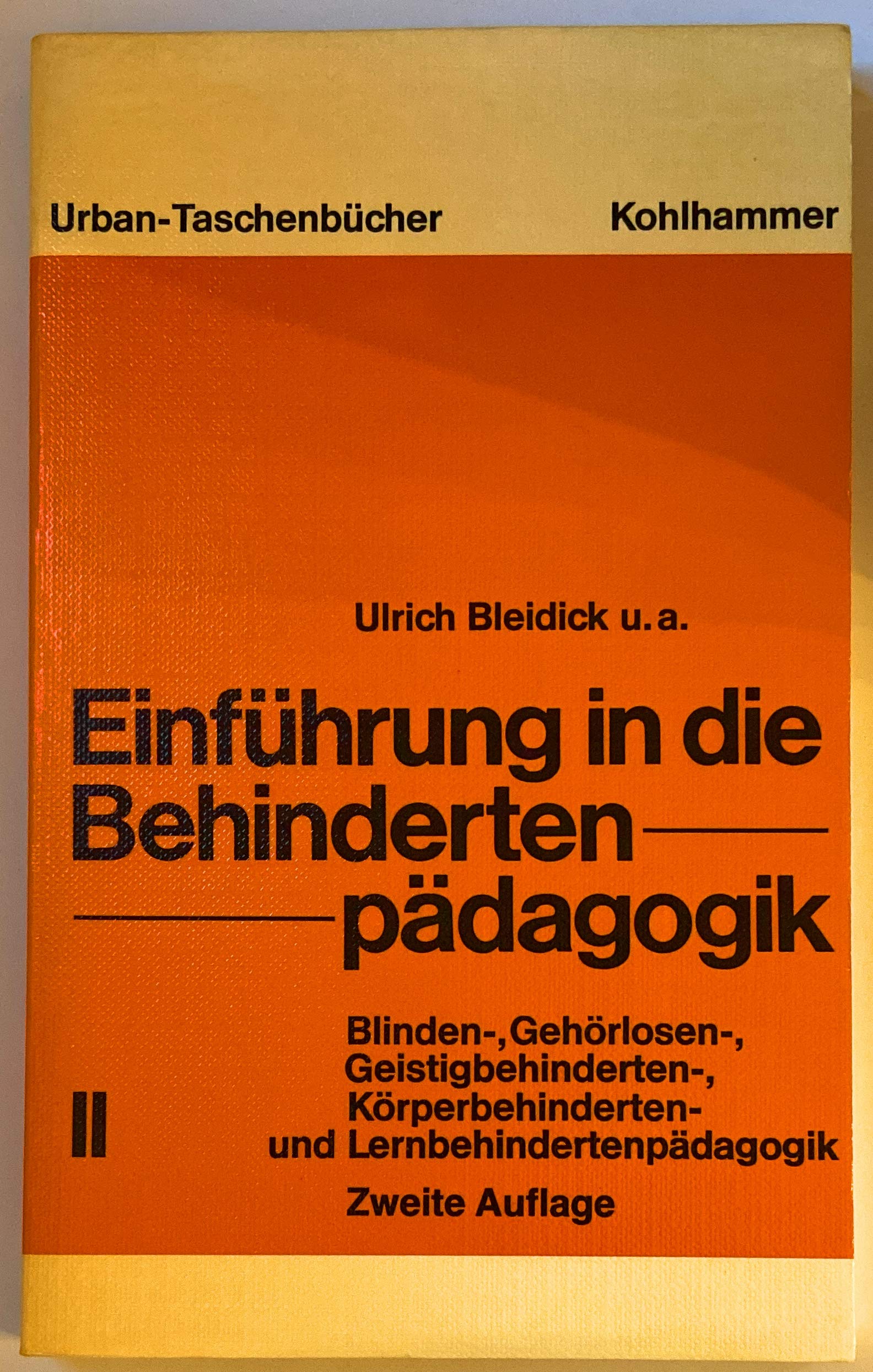 Einführung in die Behindertenpädagogik: Blindenpädagogik, Gehörlosenpädagogik, Geistigbehindertenpädagogik, Körperbehindertenpädagogik, Lernbehindertenpädagogik Books