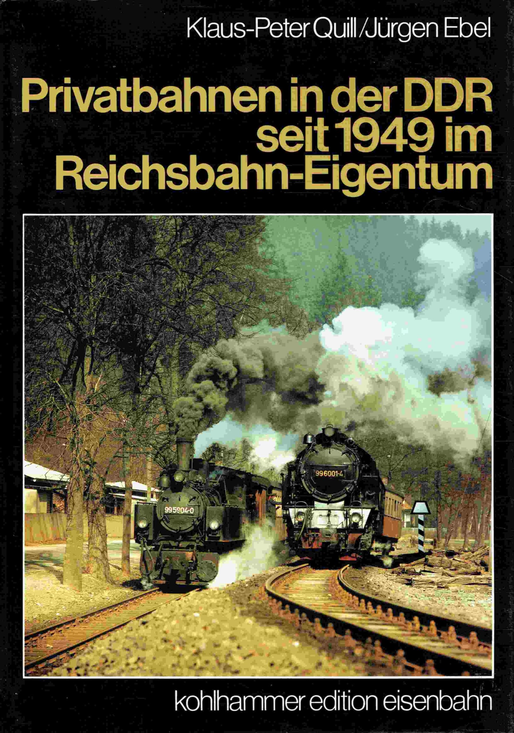 Privatbahnen in der DDR seit 1949 im Reichsbahn- Eigentum Business & Technology