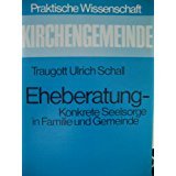 Eheberatung - konkrete Seelsorge in Familie und Gemeinde (Praktische Wissenschaft: Kirchengemeinde) Religion & Esotericism