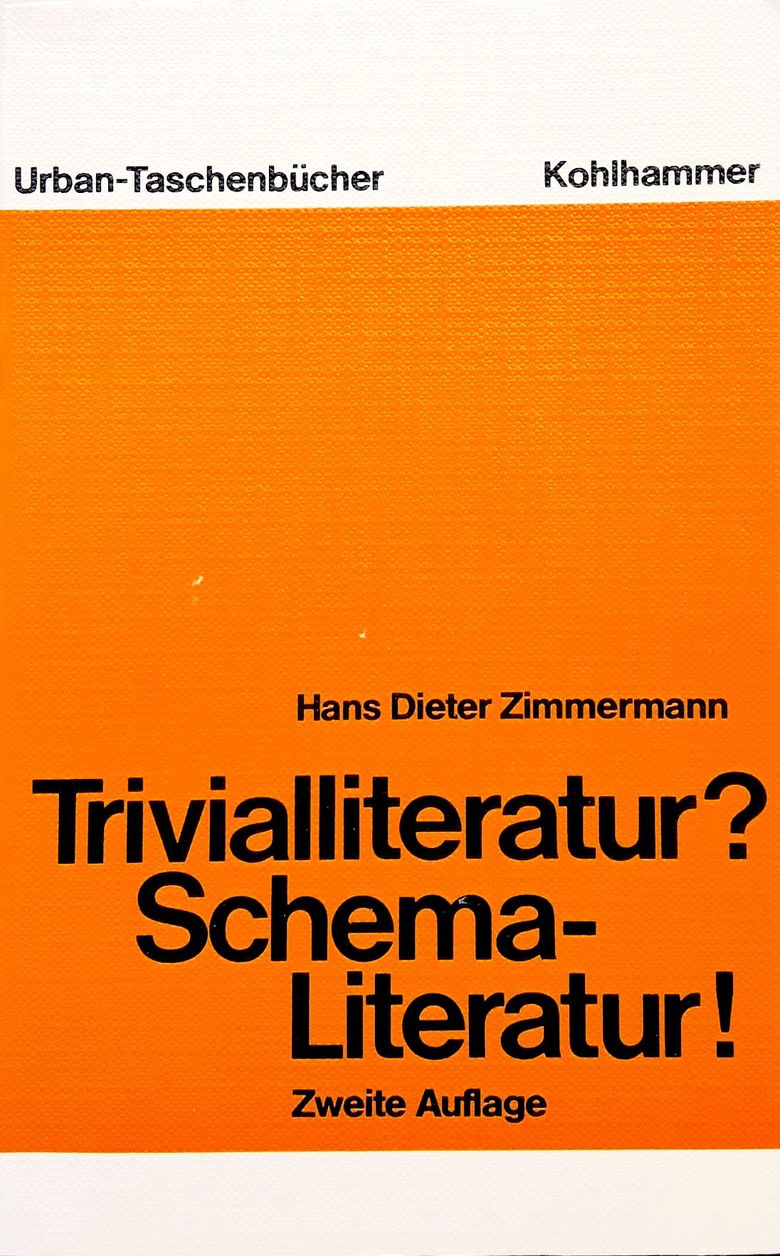 Trivialliteratur? Schema-Literatur: Entstehung, Formen, Bewertung (Urban-Taschenbücher) Professional & Reference Books