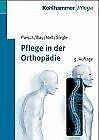 Orthopädie (Kohlhammer Studienbücher - Krankenpflege / Studienbücher für Krankenschwestern, Krankenpfleger und MTA) Books
