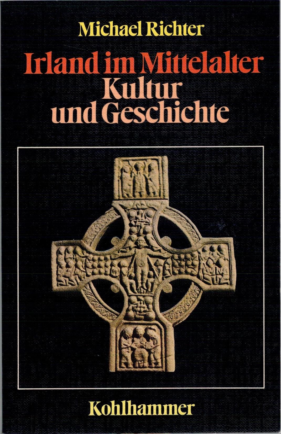 Irland im Mittelalter: Kultur und Geschichte Politics & History