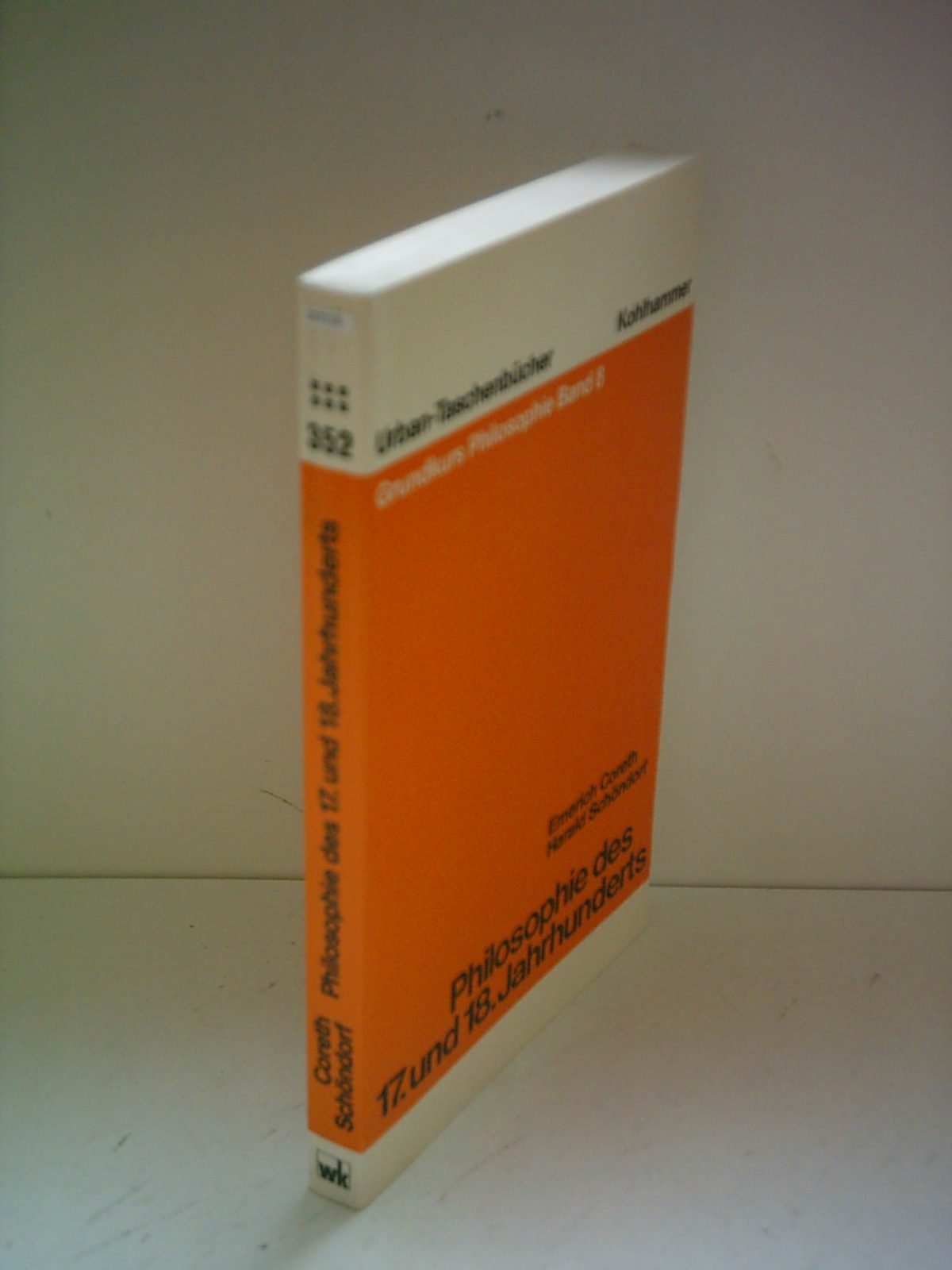 Philosophie des 17. und 18. Jahrhunderts (Urban-Taschenbücher) Philosophy