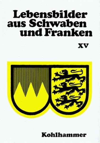 Lebensbilder aus Schwaben und Franken, Bd. 15 Memories
