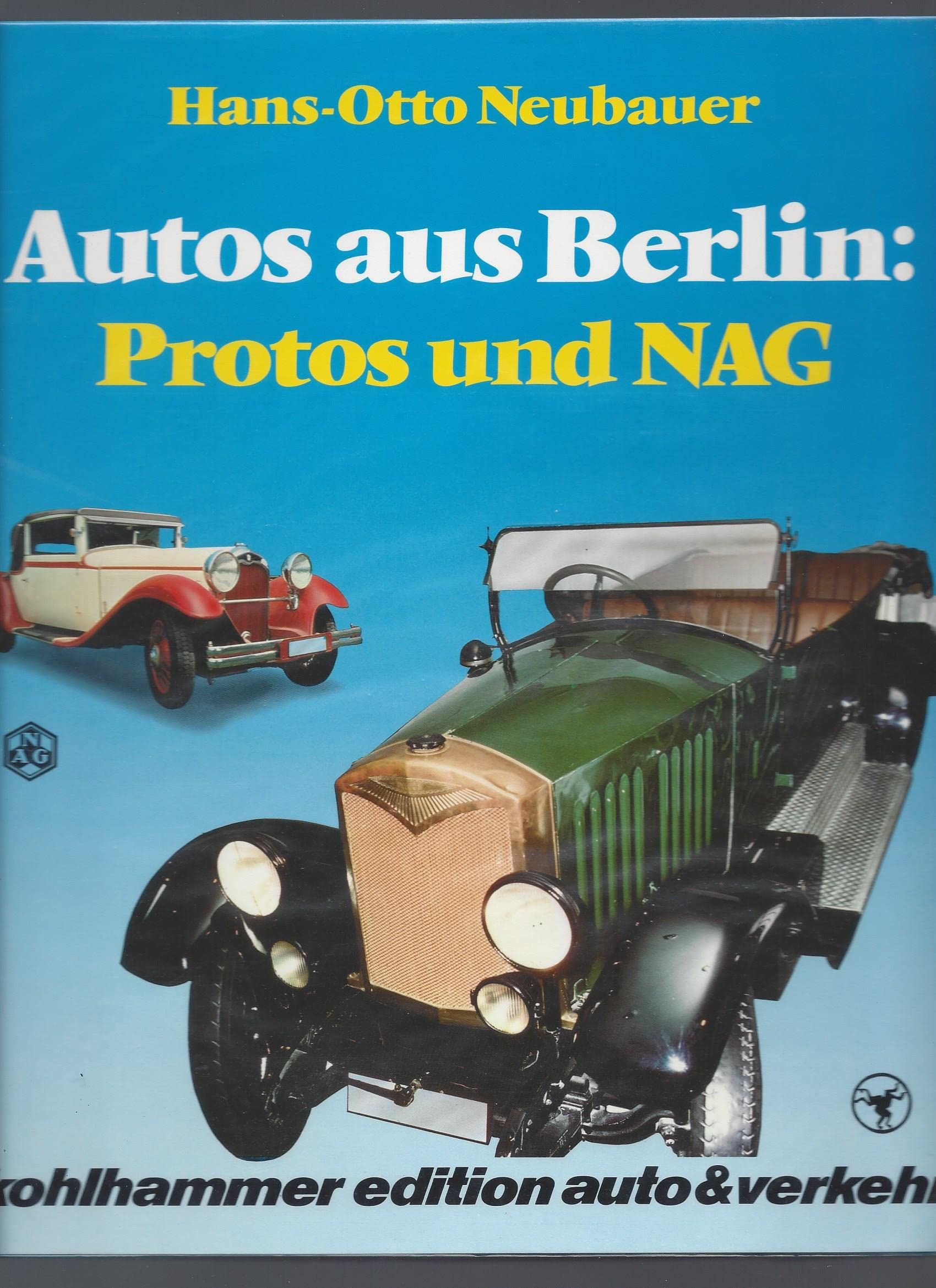 Autos aus Berlin: Protos und NAG Books