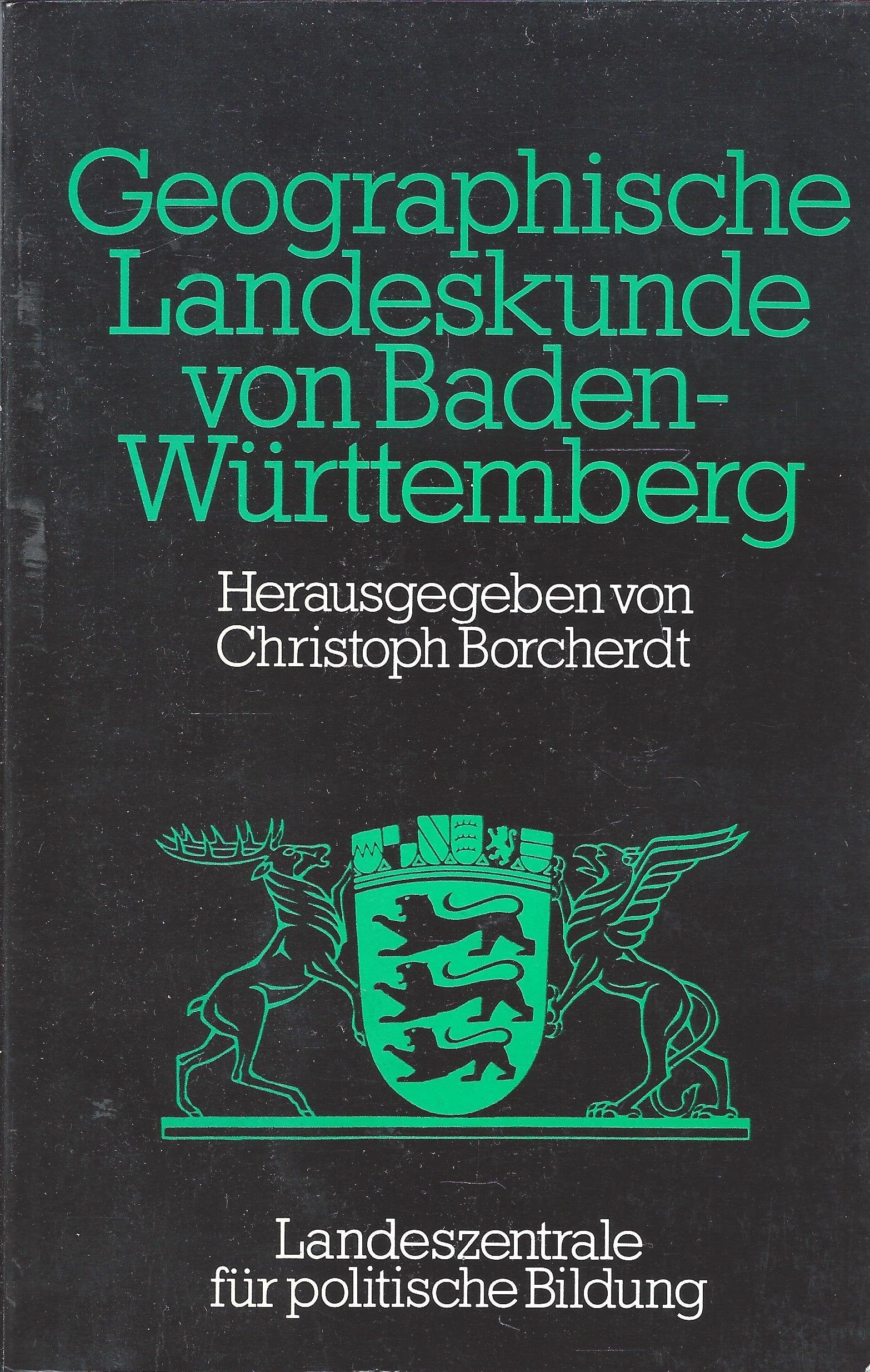 Geographische Landeskunde von Baden-Württemberg. Books